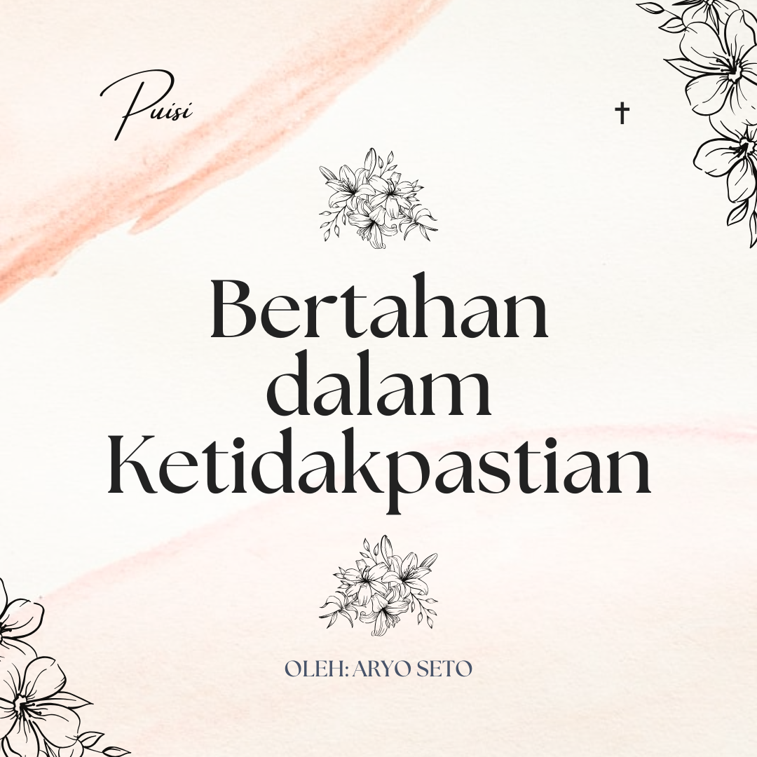 Bertahan dalam Ketidakpastian